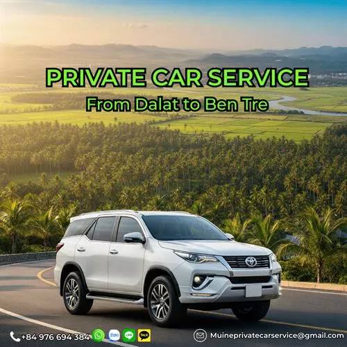 Dalat to Ben Tre Private Car